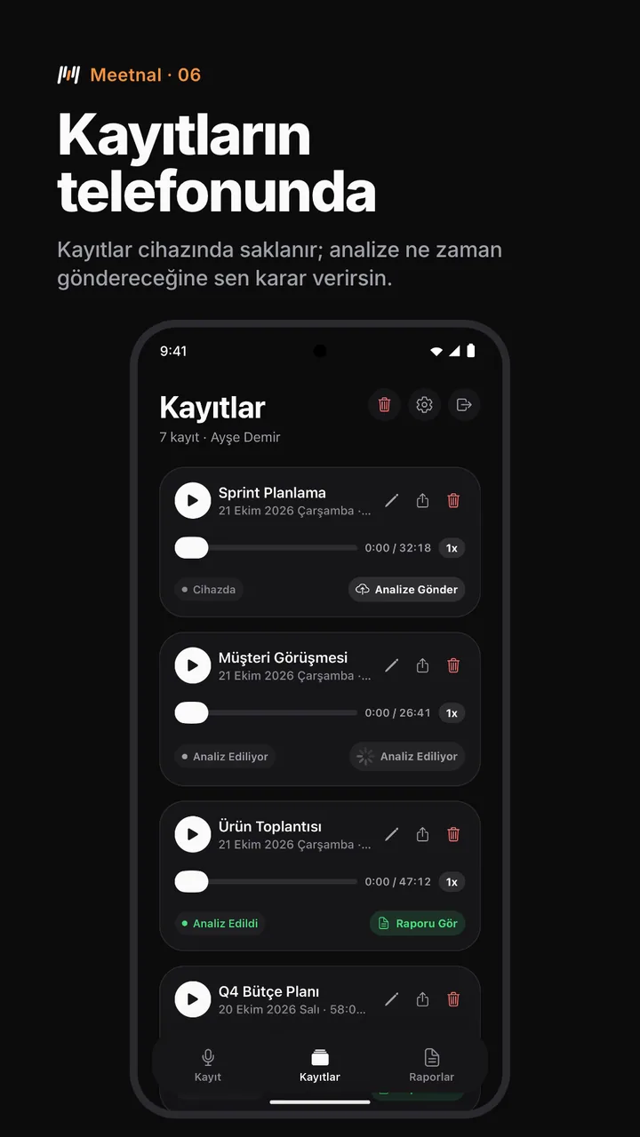 Kayıtların telefonunda