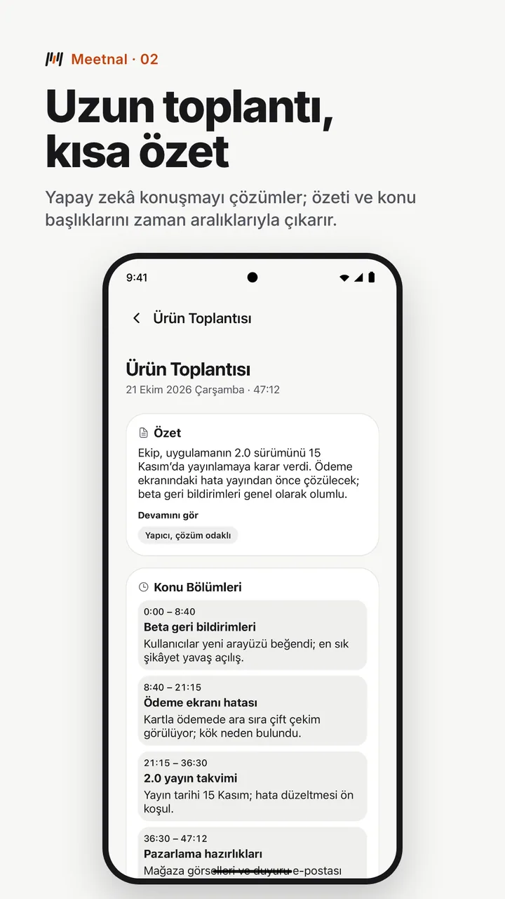 Uzun toplantı, kısa özet